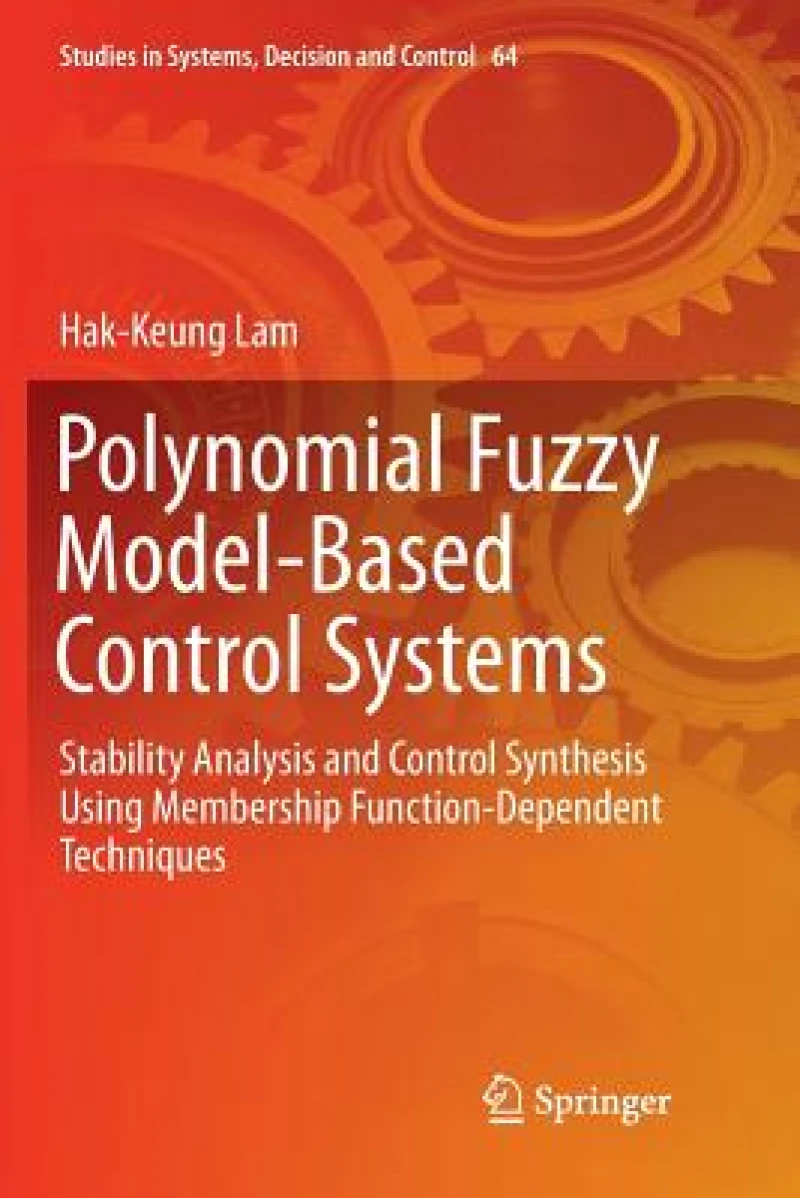Polynomial Fuzzy Model-Based Control Systems