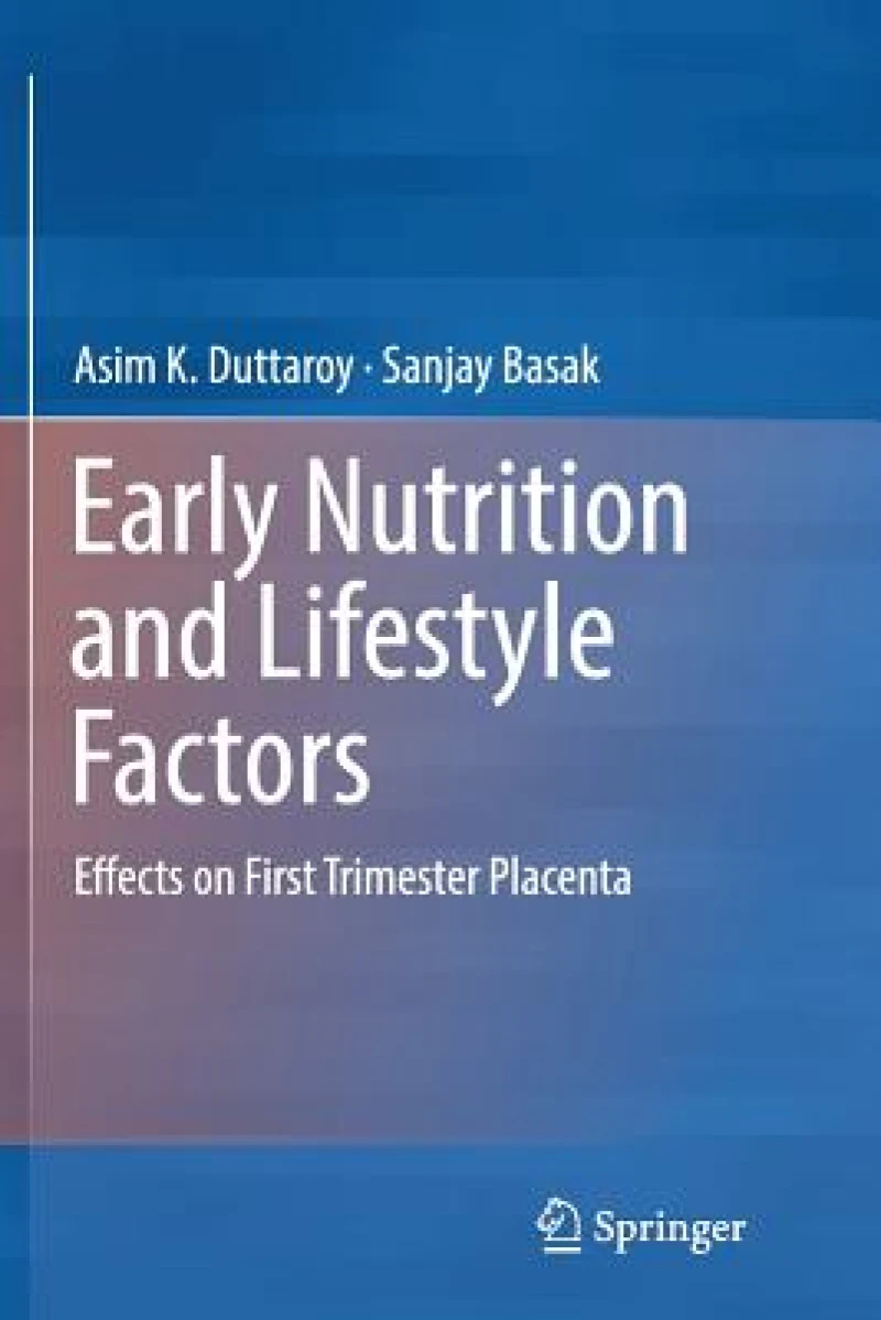 Early Nutrition and Lifestyle Factors