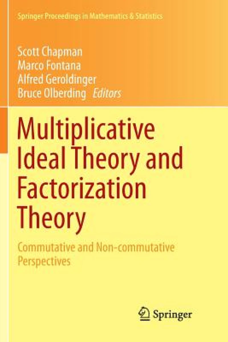 Multiplicative Ideal Theory and Factorization Theory