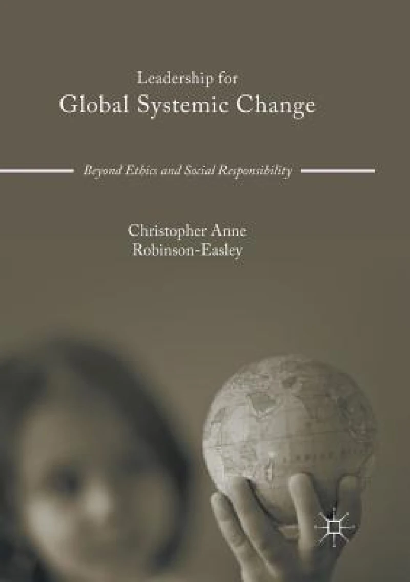 Leadership for Global Systemic Change