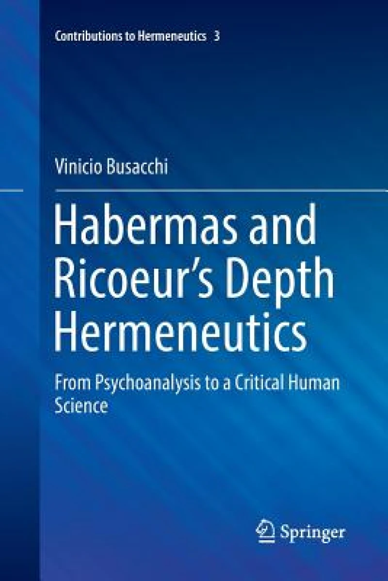 Habermas and Ricoeur’s Depth Hermeneutics