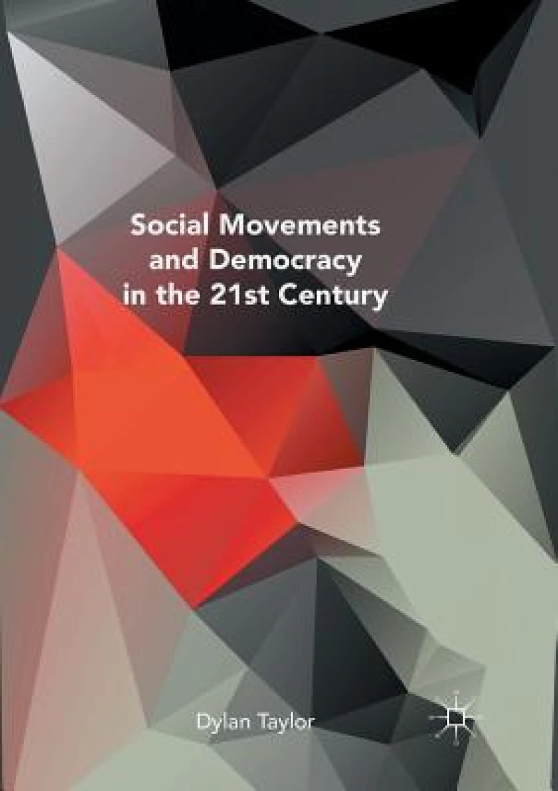 Social Movements and Democracy in the 21st Century