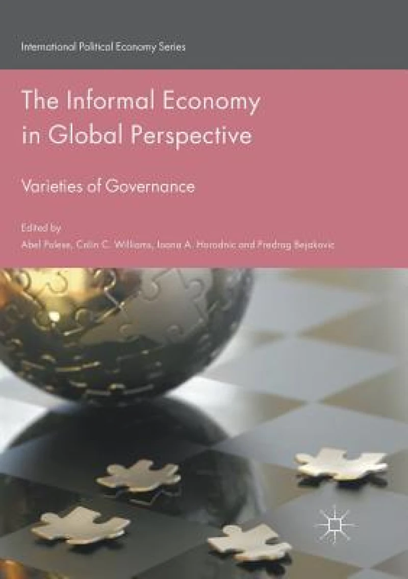 The Informal Economy in Global Perspective