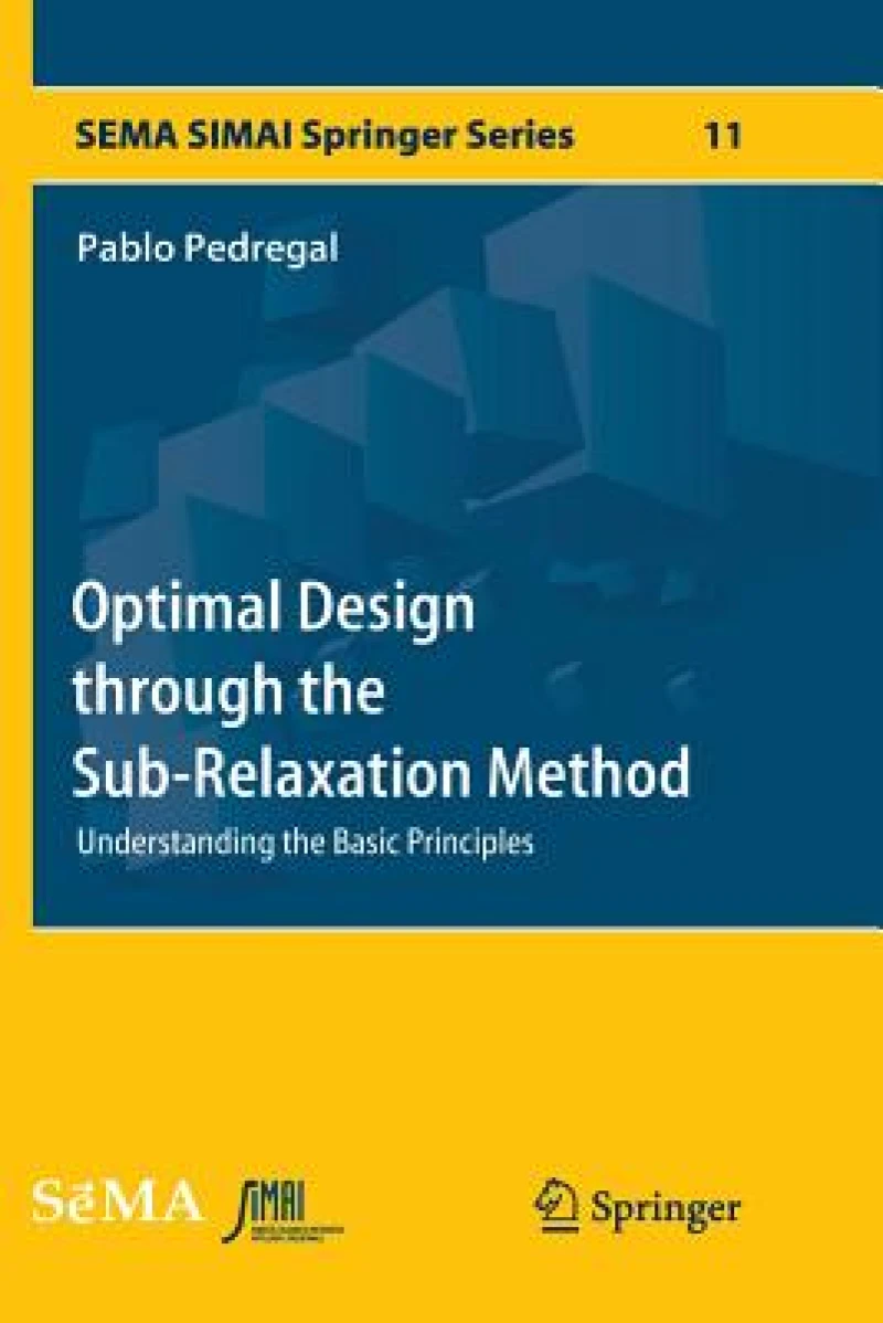 Optimal Design through the Sub-Relaxation Method