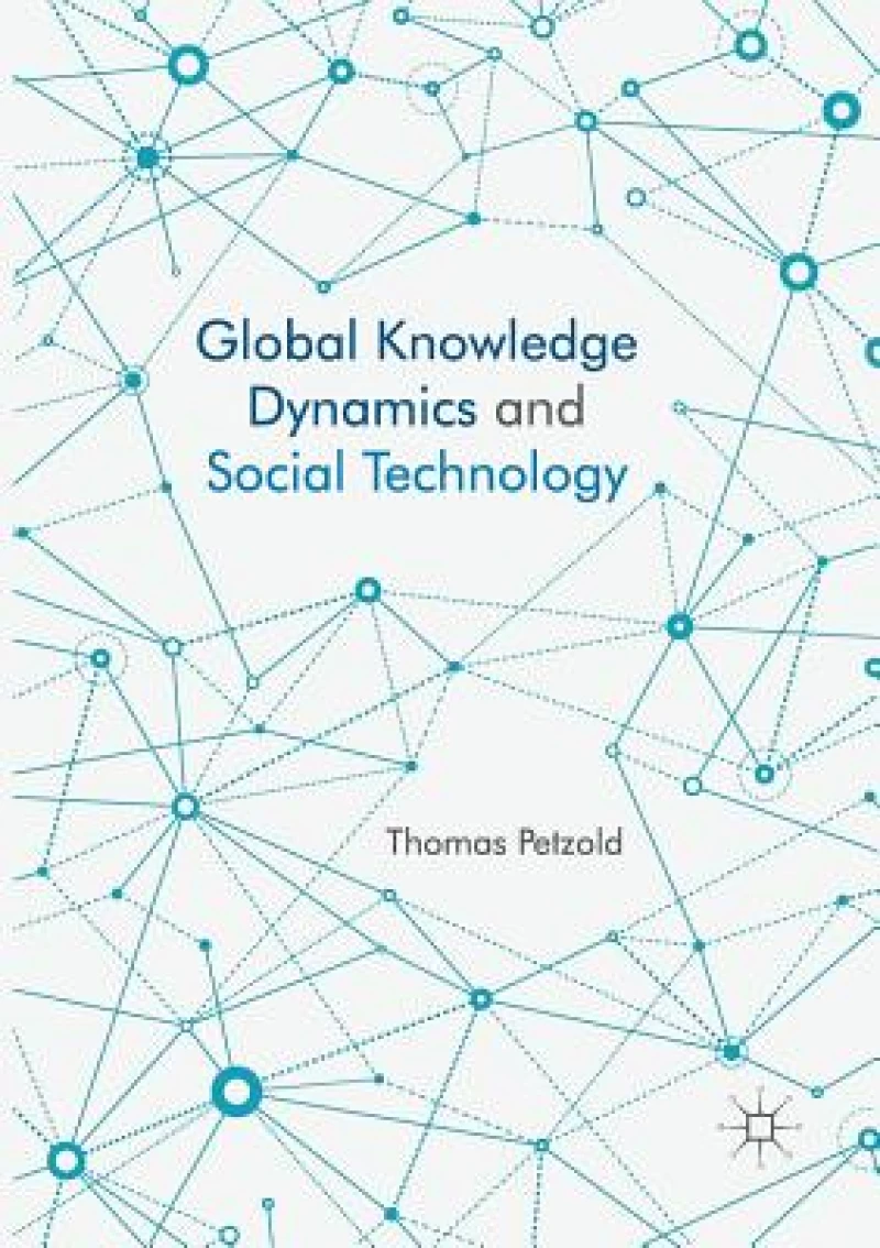 Global Knowledge Dynamics and Social Technology