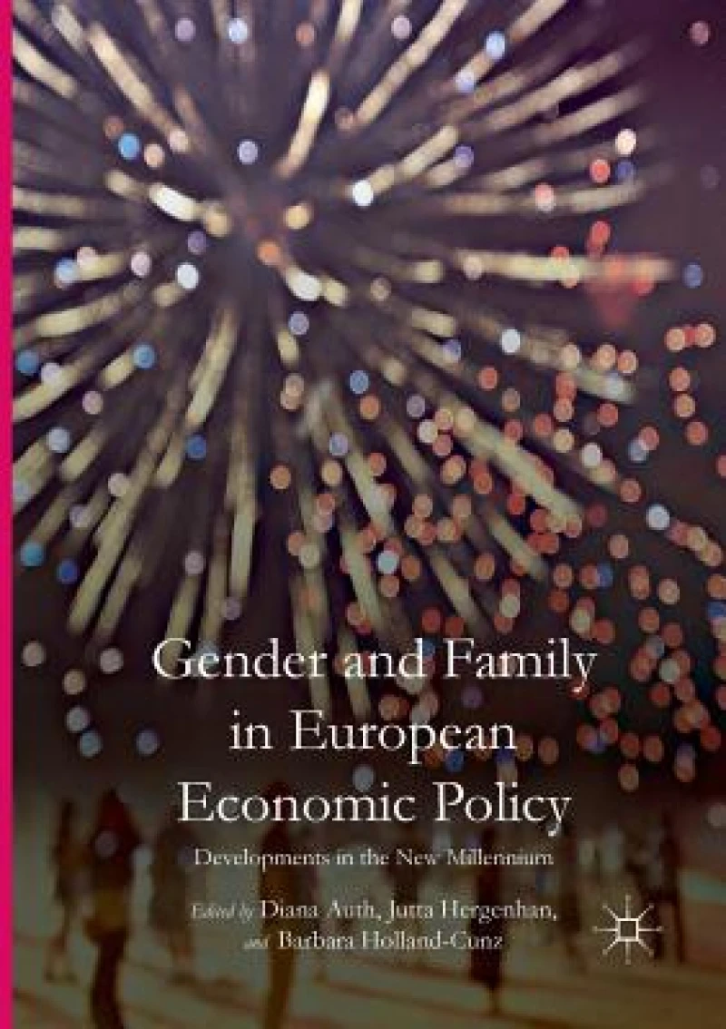 Gender and Family in European Economic Policy