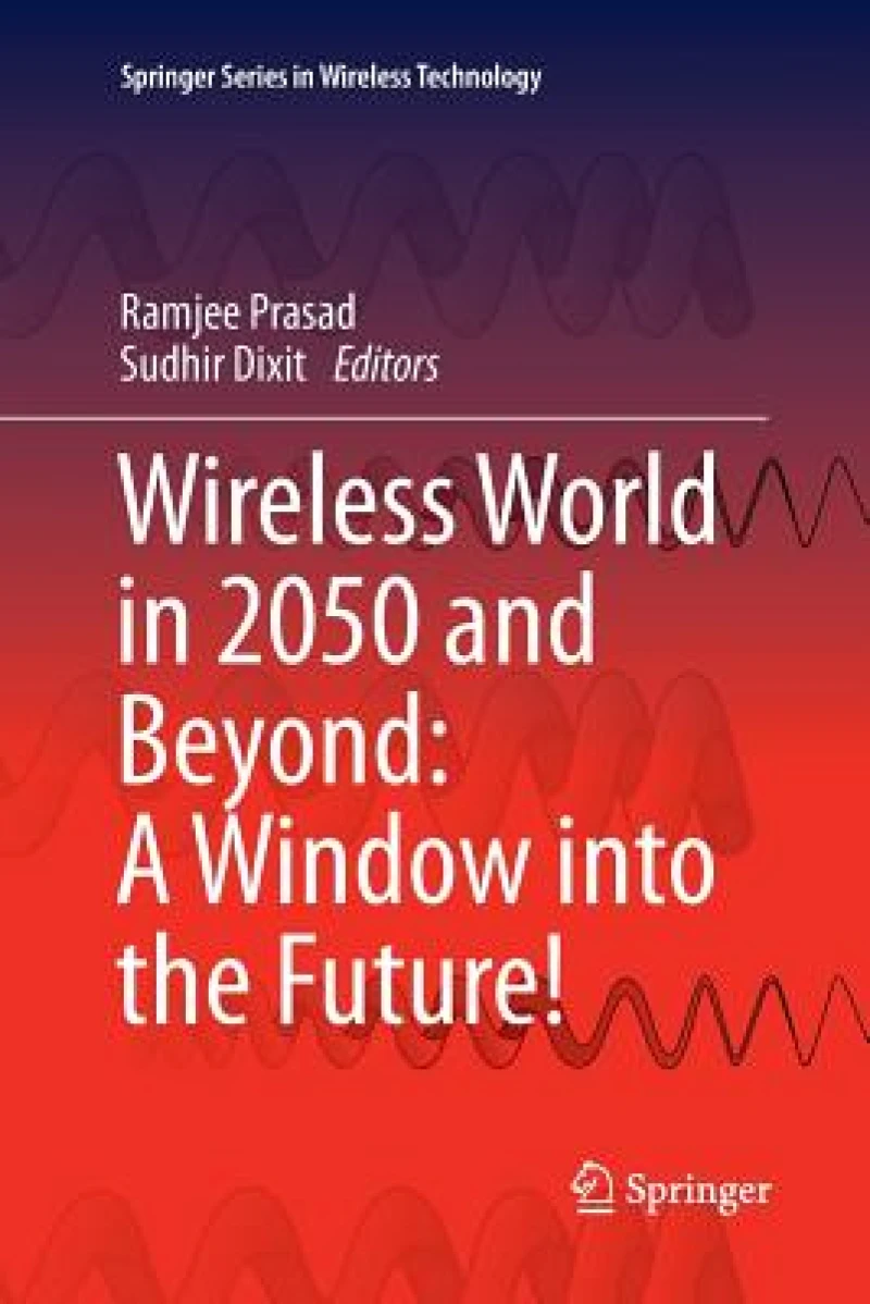 Wireless World in 2050 and Beyond