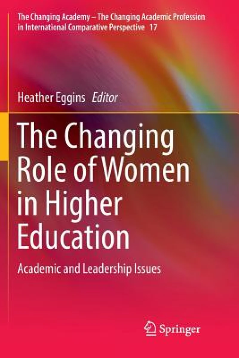 The Changing Role of Women in Higher Education