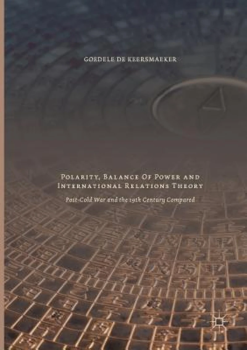 Polarity, Balance of Power and International Relations Theory