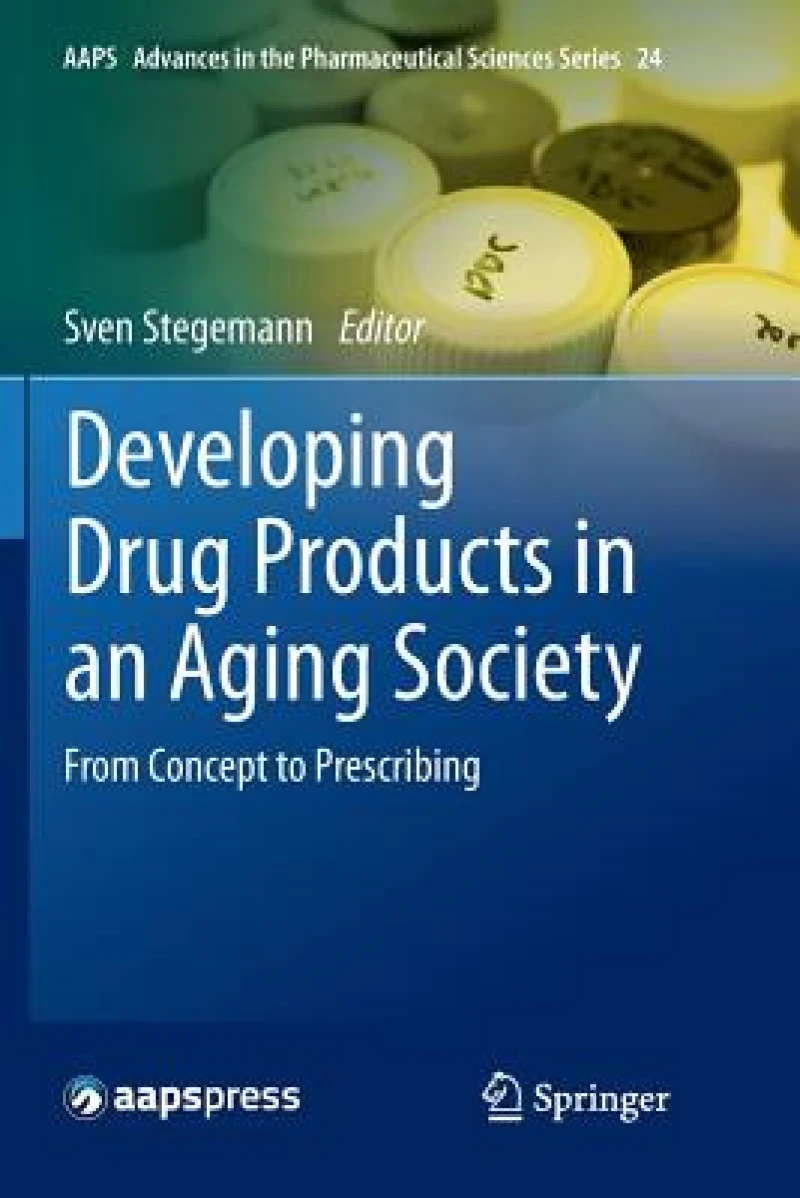Developing Drug Products in an Aging Society