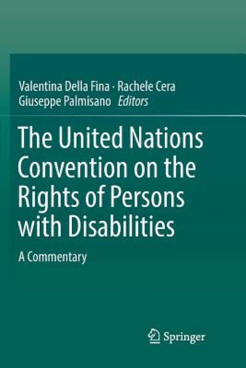 The United Nations Convention on the Rights of Persons with Disabilities