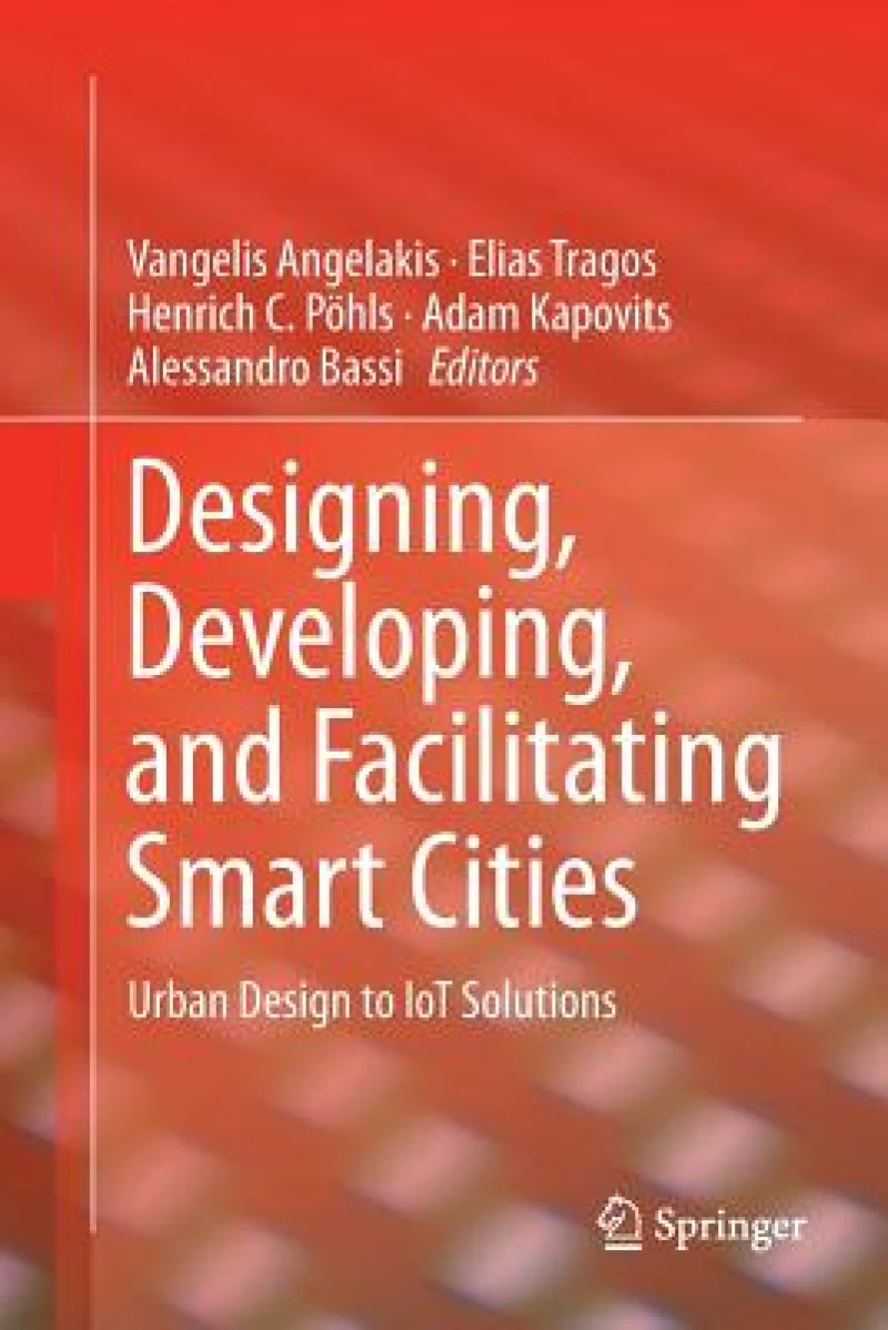 Designing, Developing, and Facilitating Smart Cities