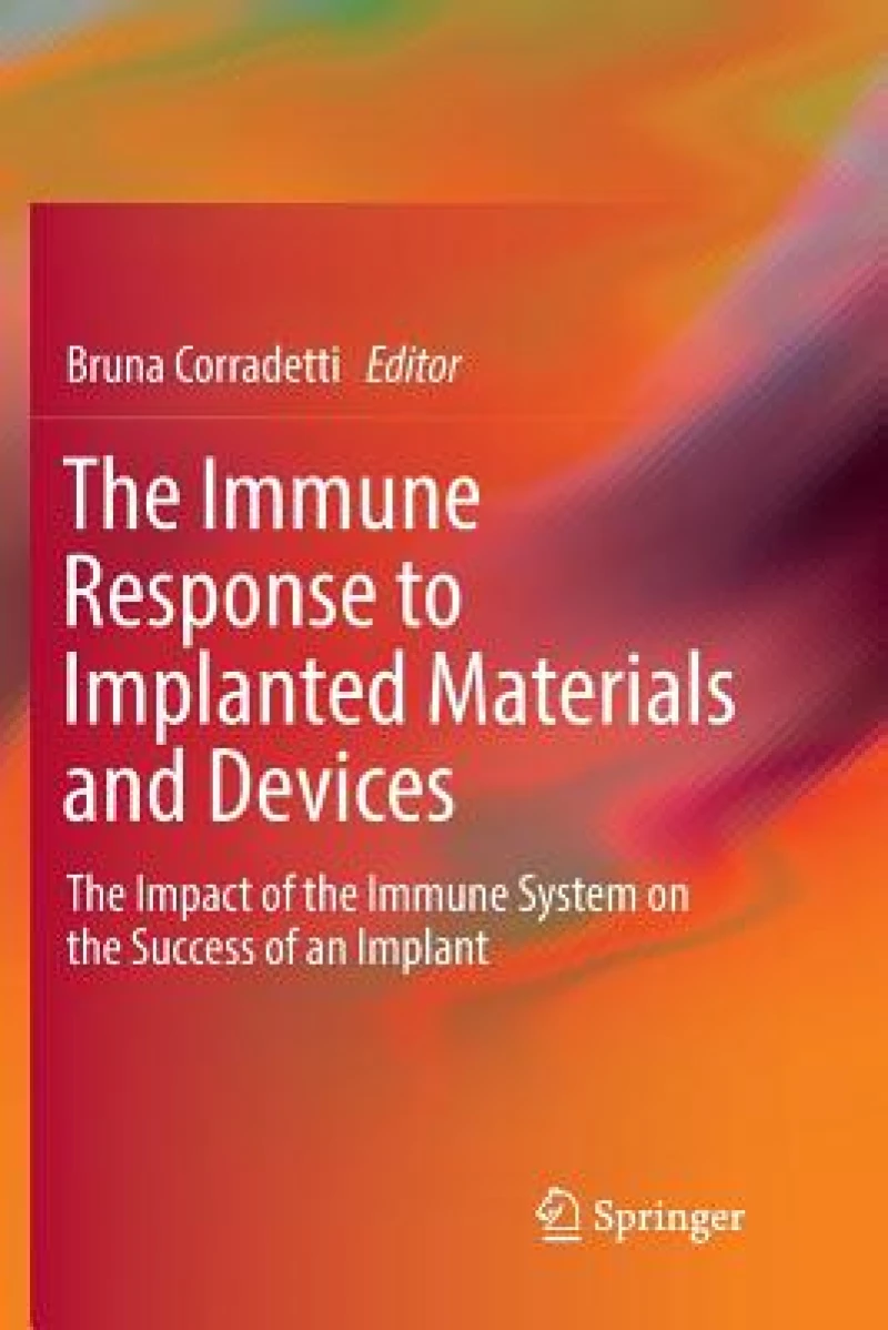 The Immune Response to Implanted Materials and Devices