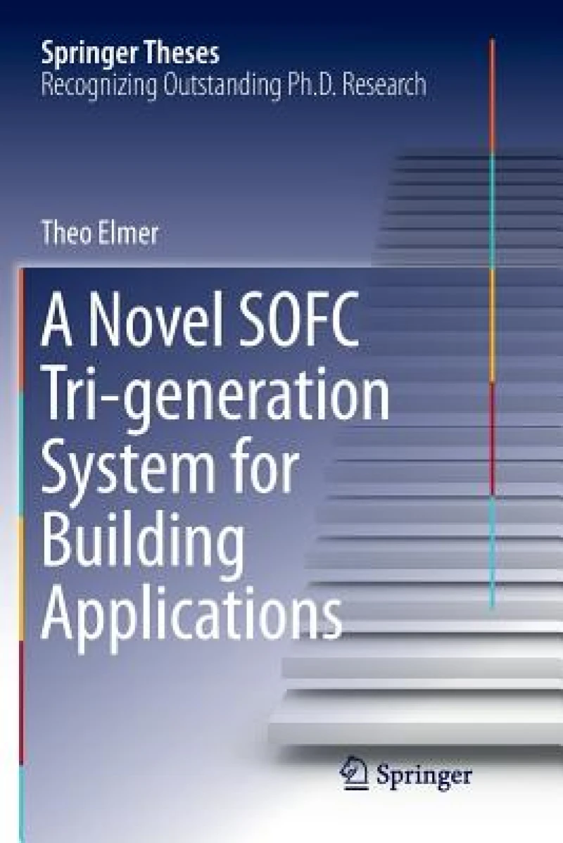 A Novel SOFC Tri-generation System for Building Applications