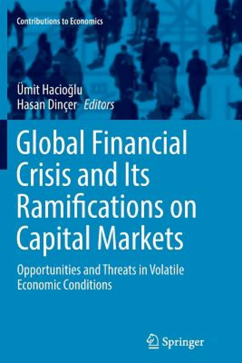 Global Financial Crisis and Its Ramifications on Capital Markets