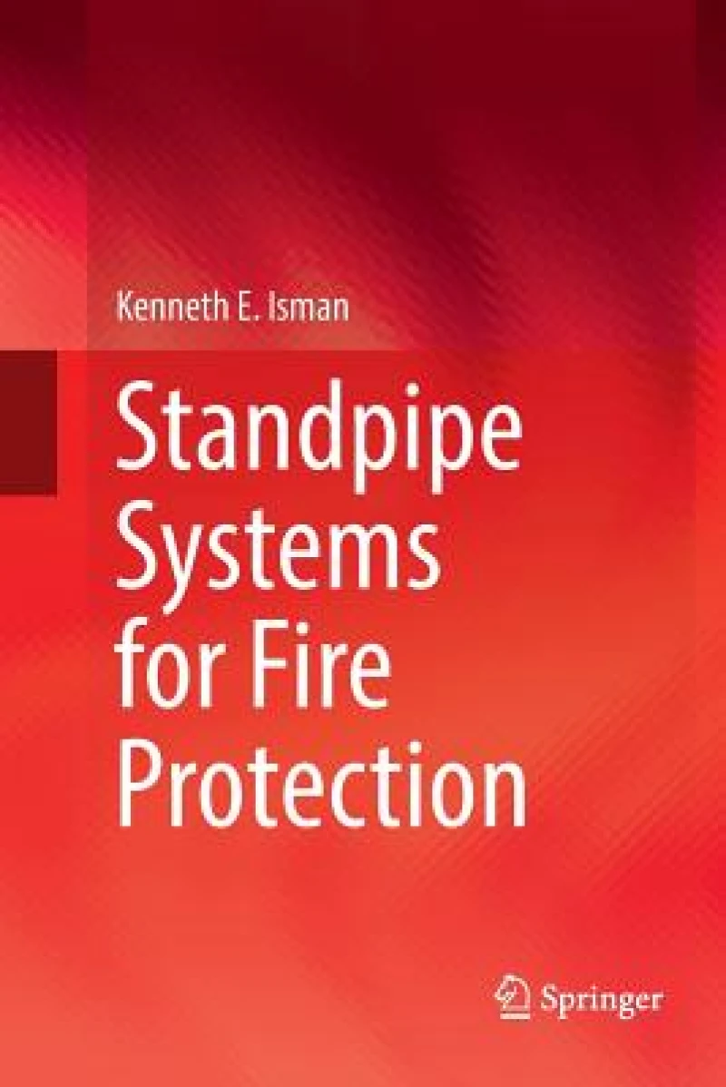 Standpipe Systems for Fire Protection