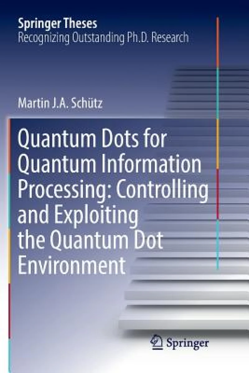 Quantum Dots for Quantum Information Processing