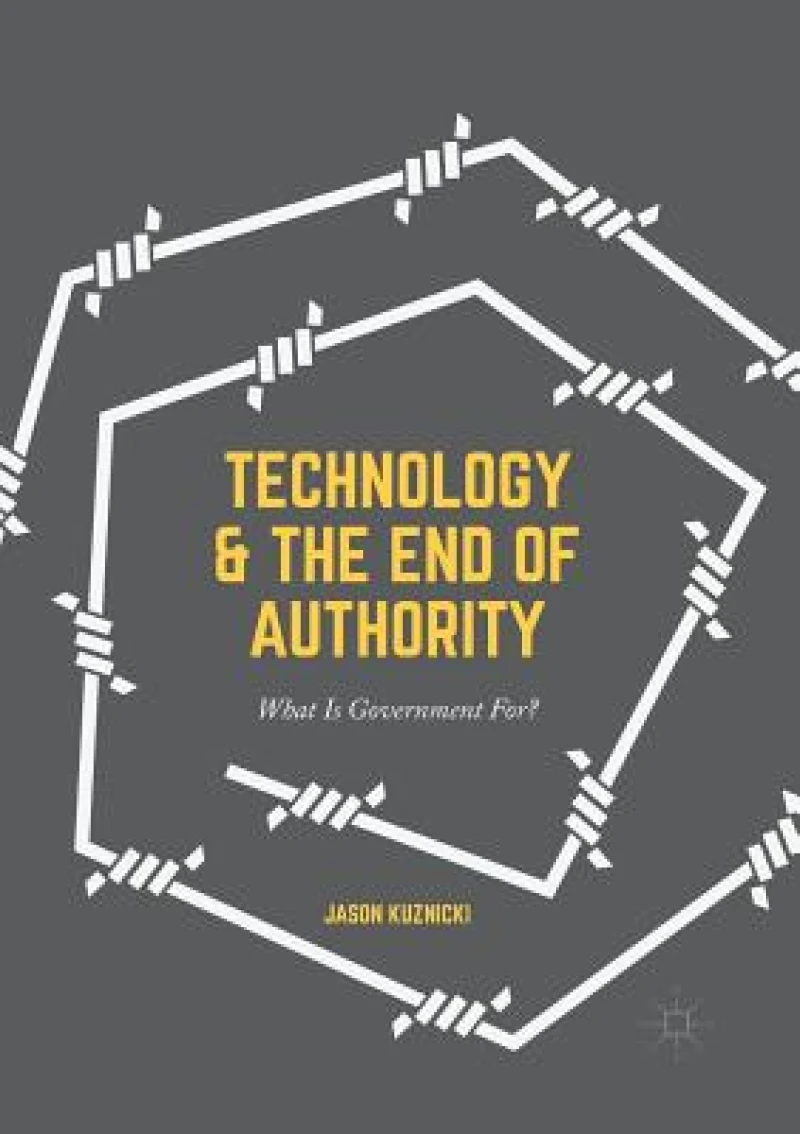 Technology and the End of Authority
