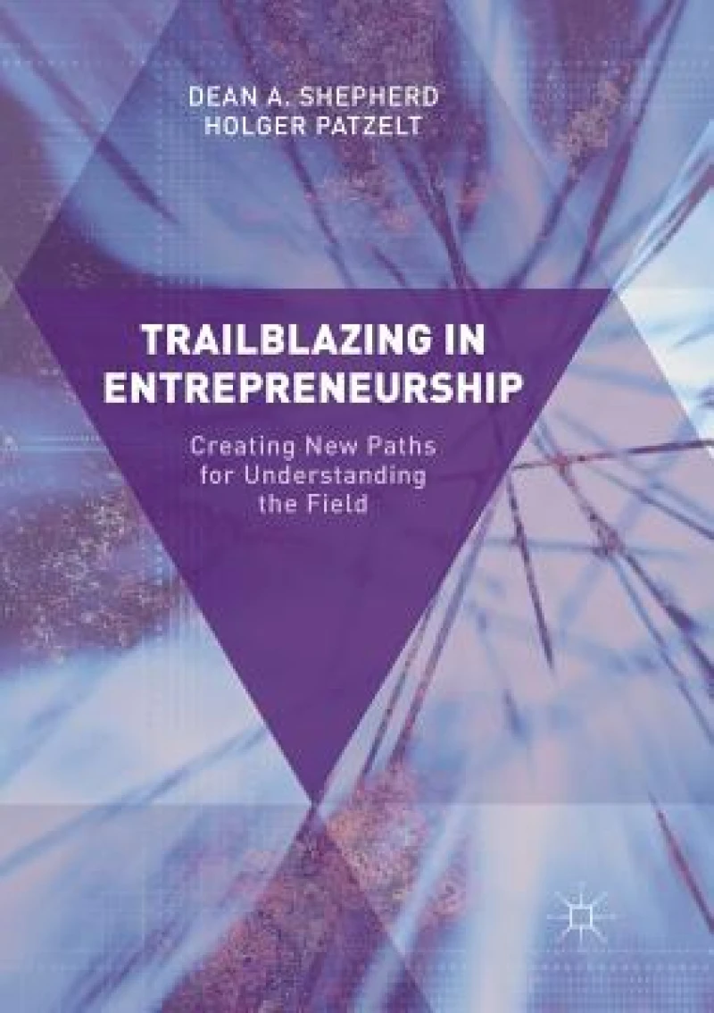 Trailblazing in Entrepreneurship