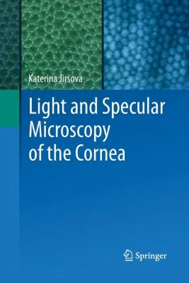 Light and Specular Microscopy of the Cornea