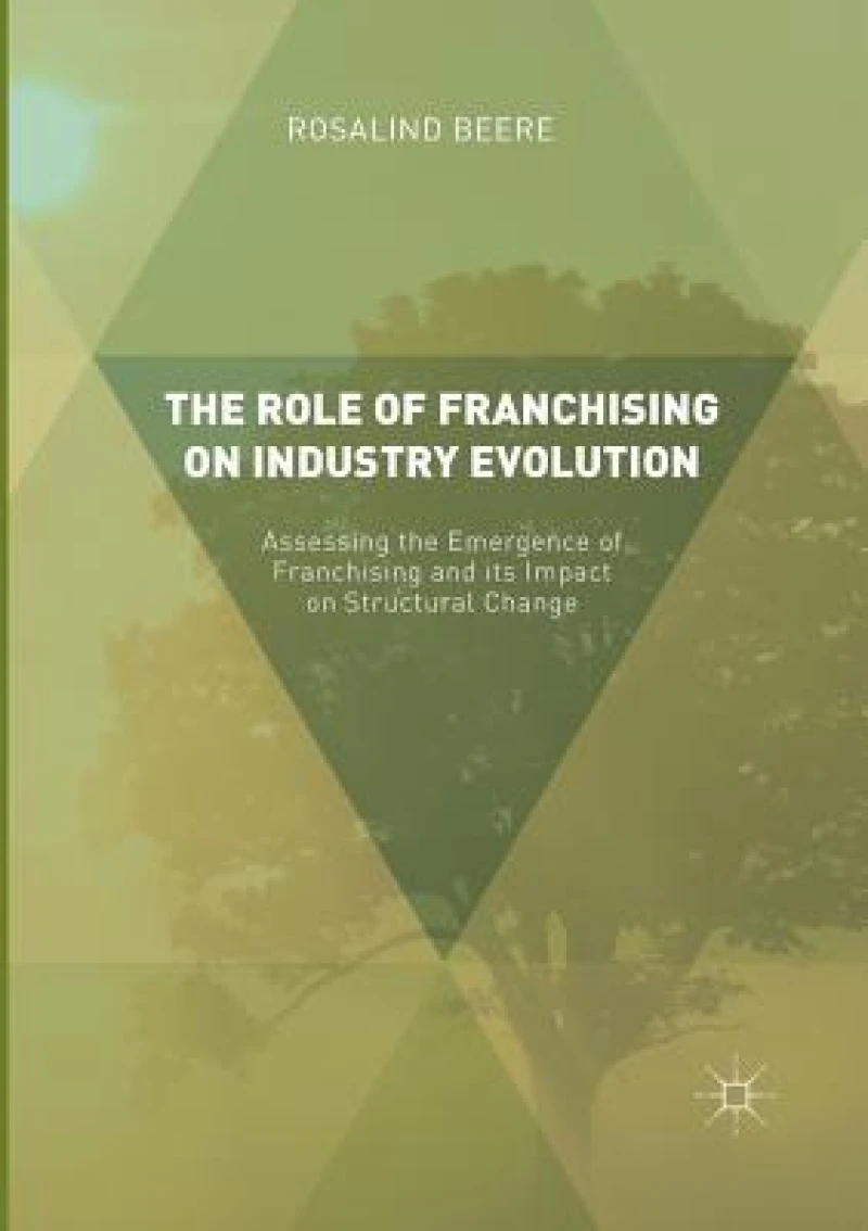 The Role of Franchising on Industry Evolution