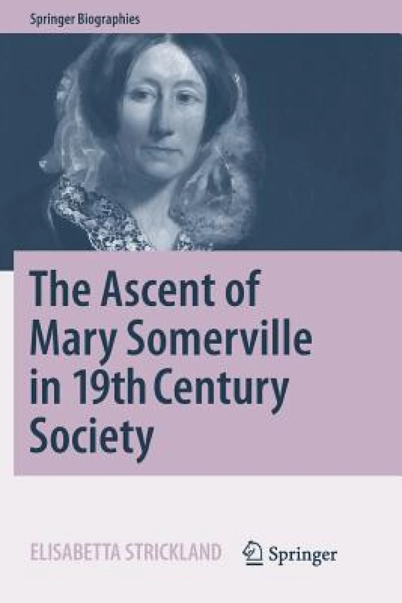 The Ascent of Mary Somerville in 19th Century Society