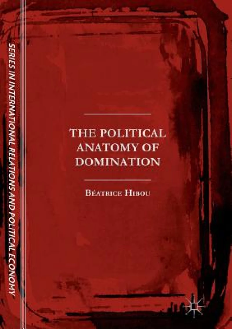 The Political Anatomy of Domination