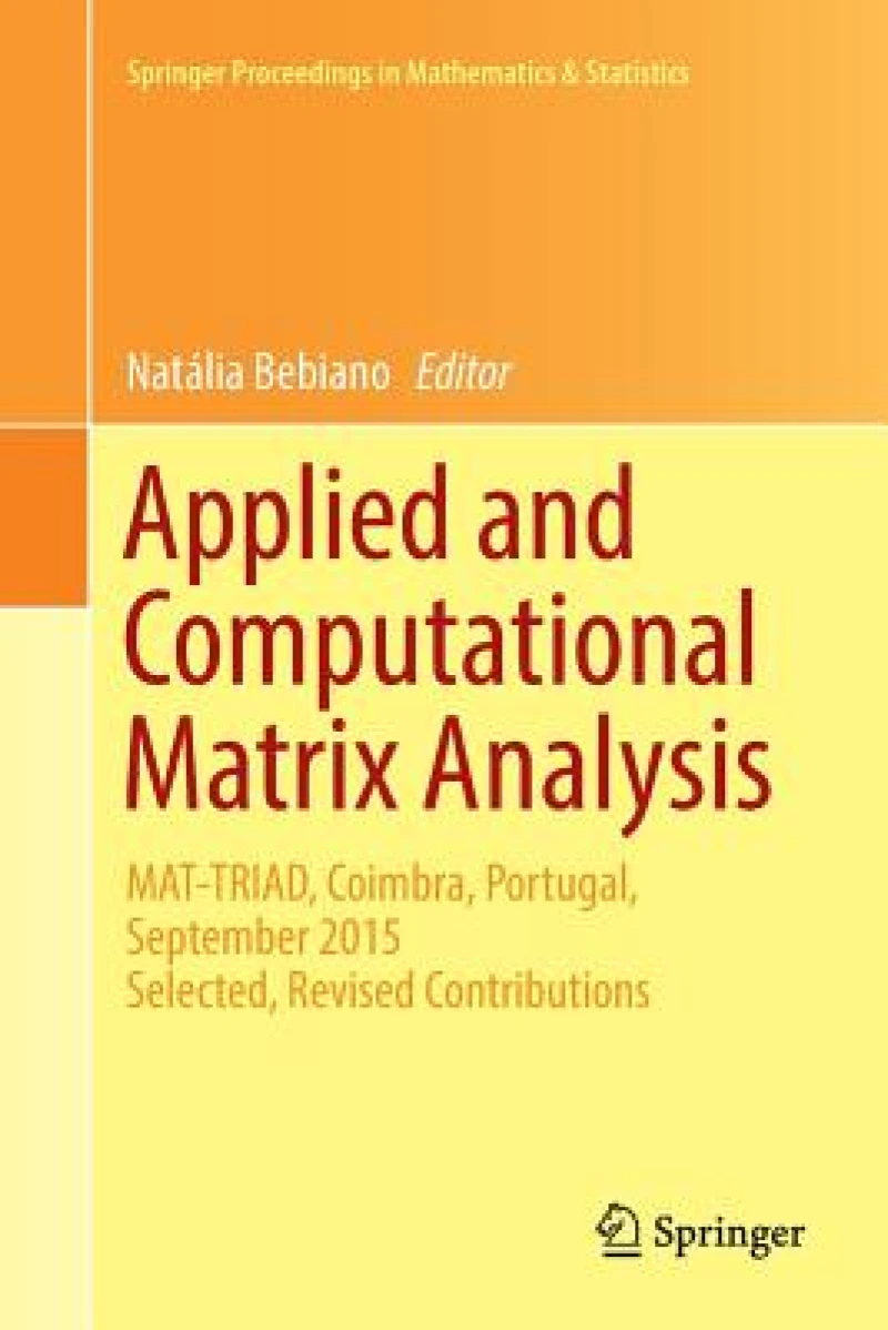 Applied and Computational Matrix Analysis