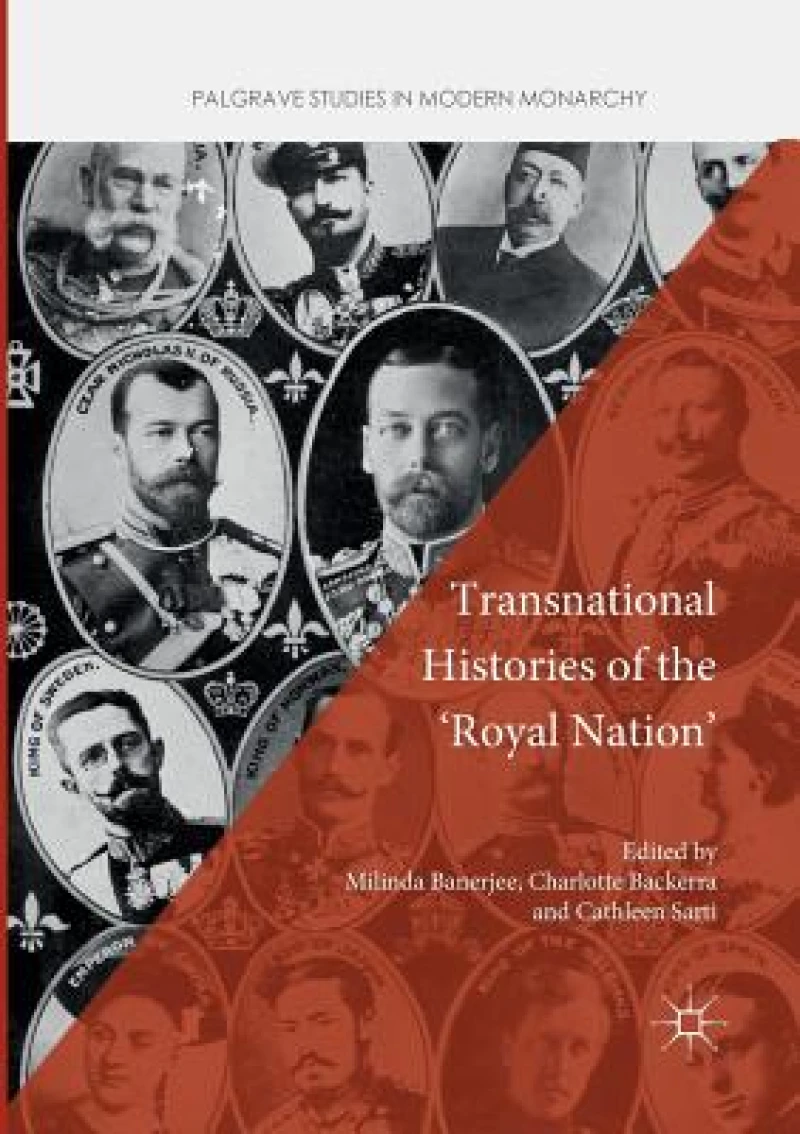 Transnational Histories of the ''Royal Nation''