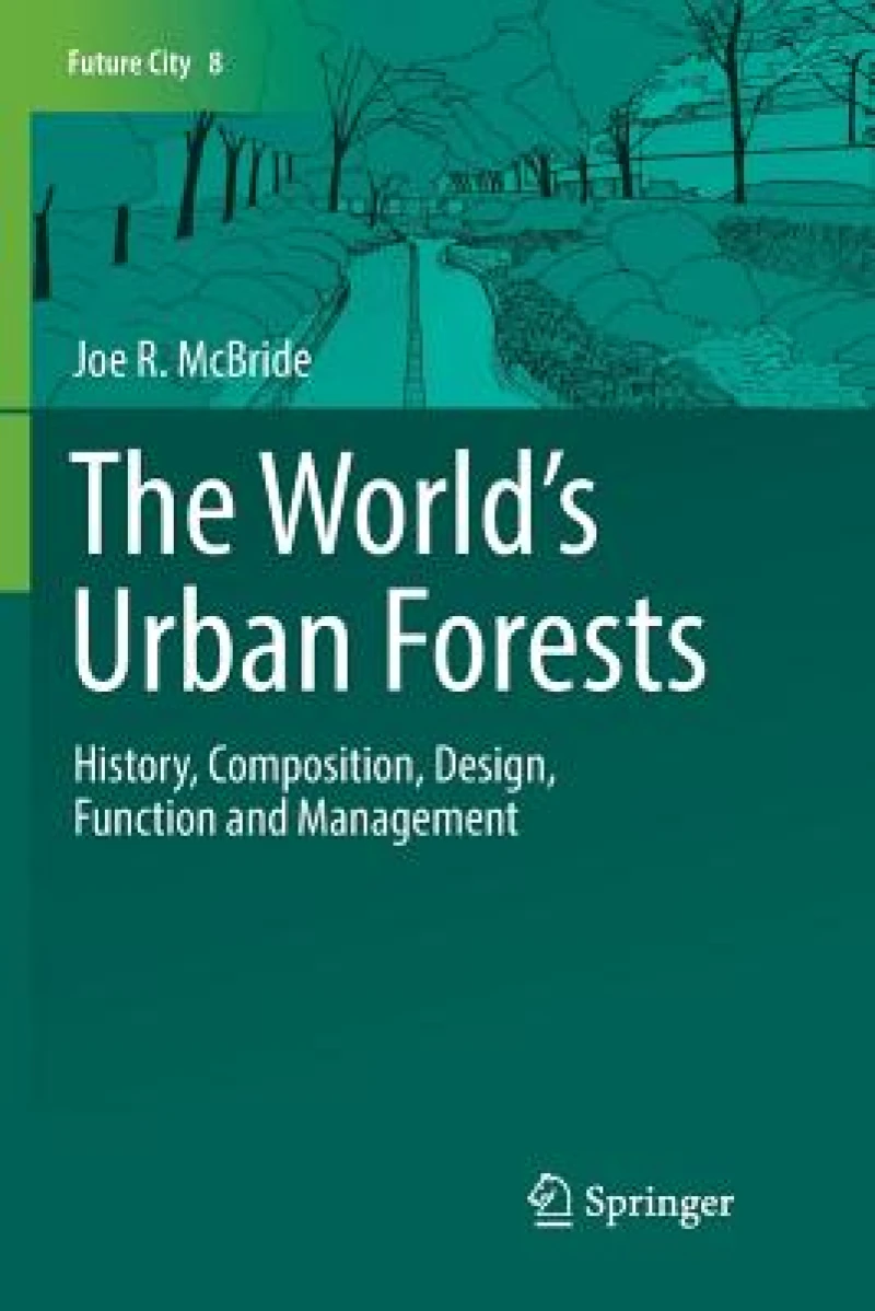 The World’s Urban Forests