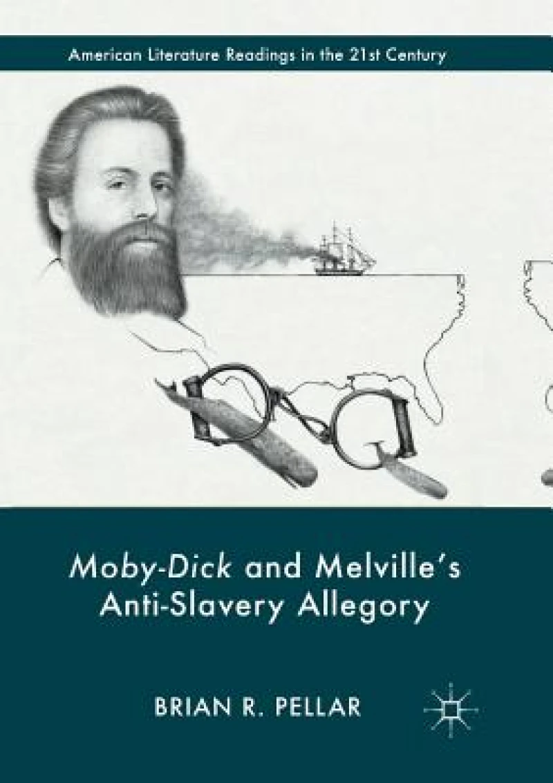 Moby-Dick and Melville''s Anti-Slavery Allegory