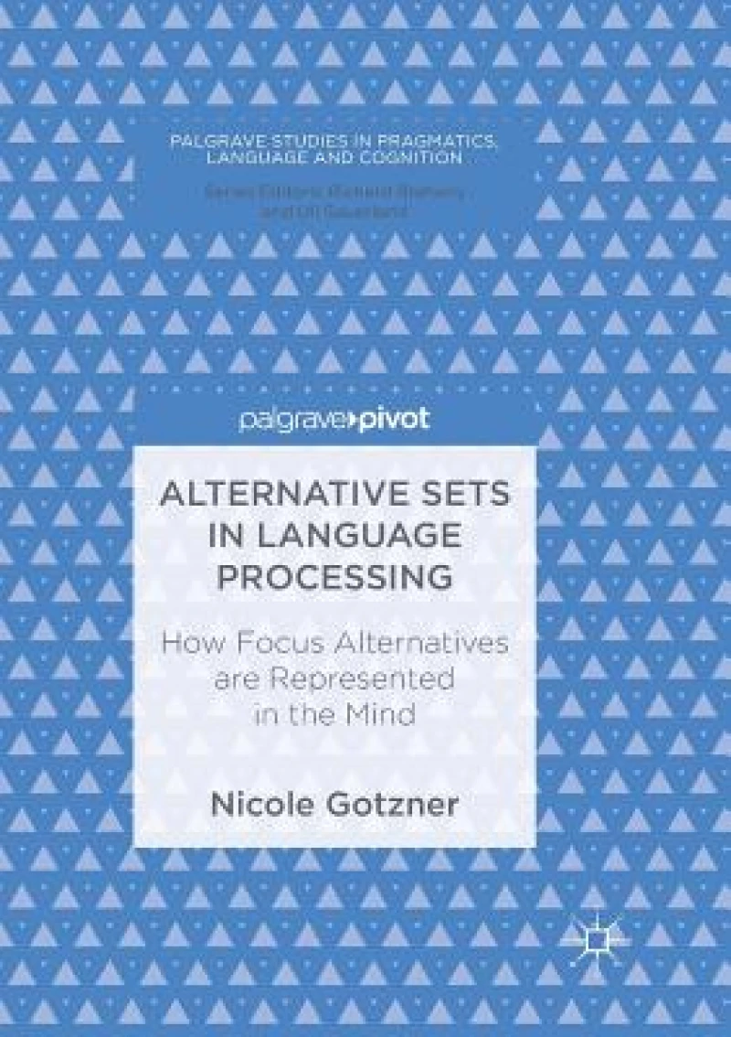 Alternative Sets in Language Processing