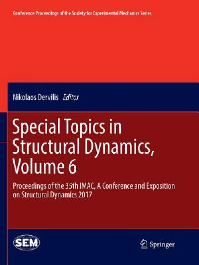 Special Topics in Structural Dynamics, Volume 6
