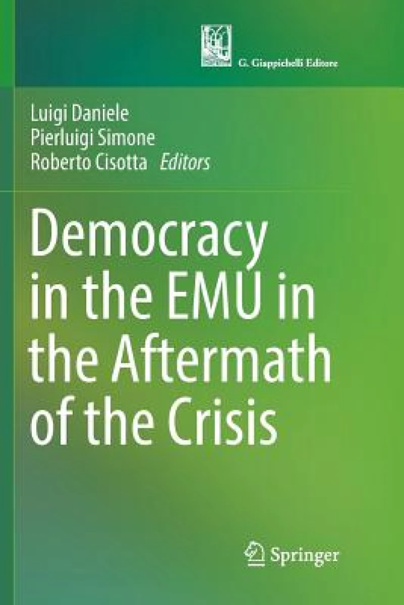 Democracy in the EMU in the Aftermath of the Crisis