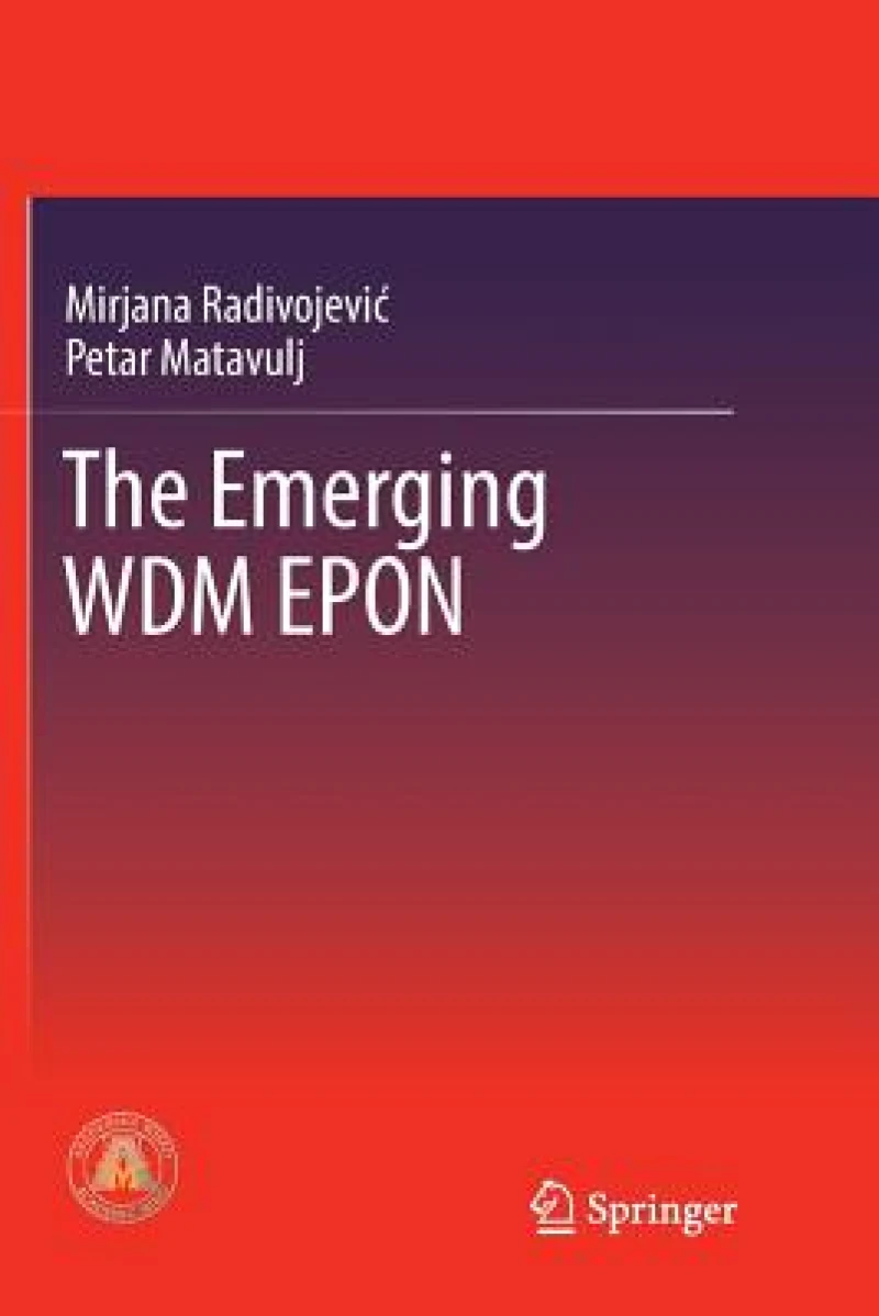 The Emerging WDM EPON