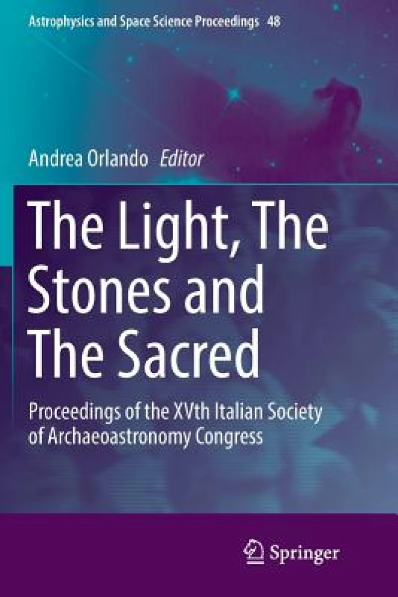 The Light, The Stones and The Sacred