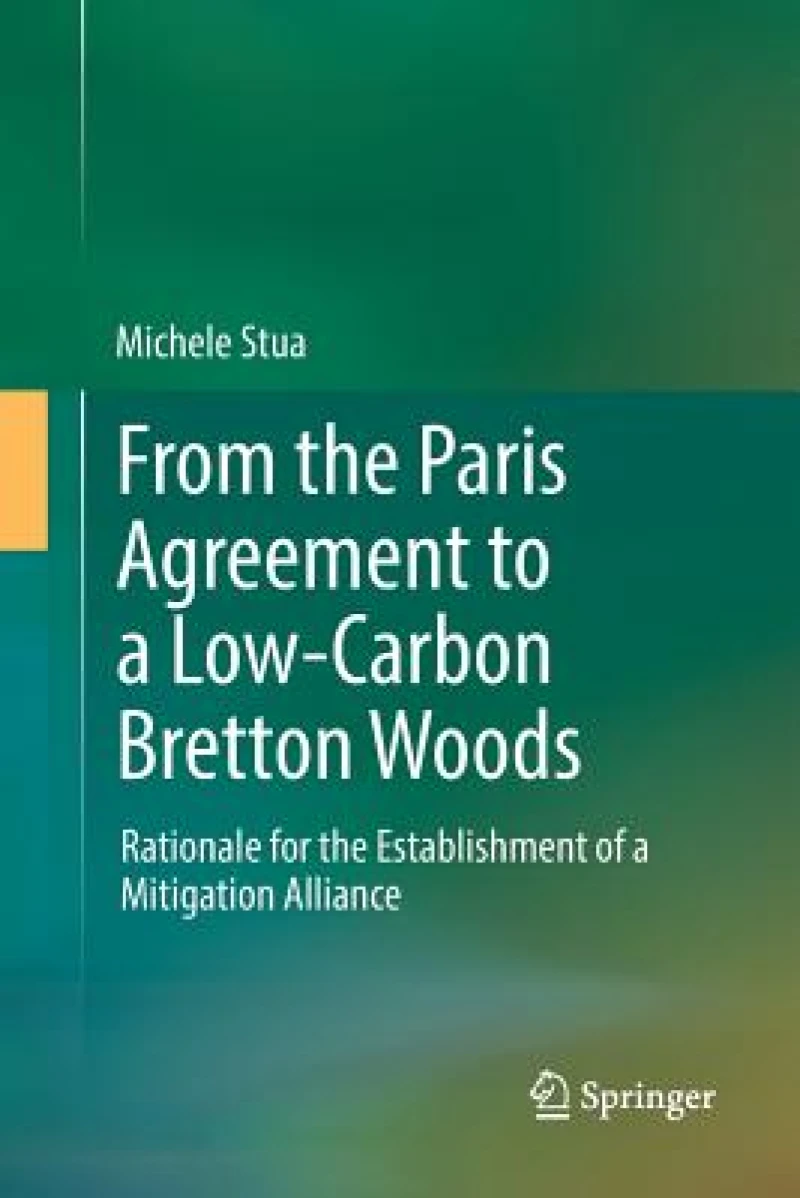 From the Paris Agreement to a Low-Carbon Bretton Woods