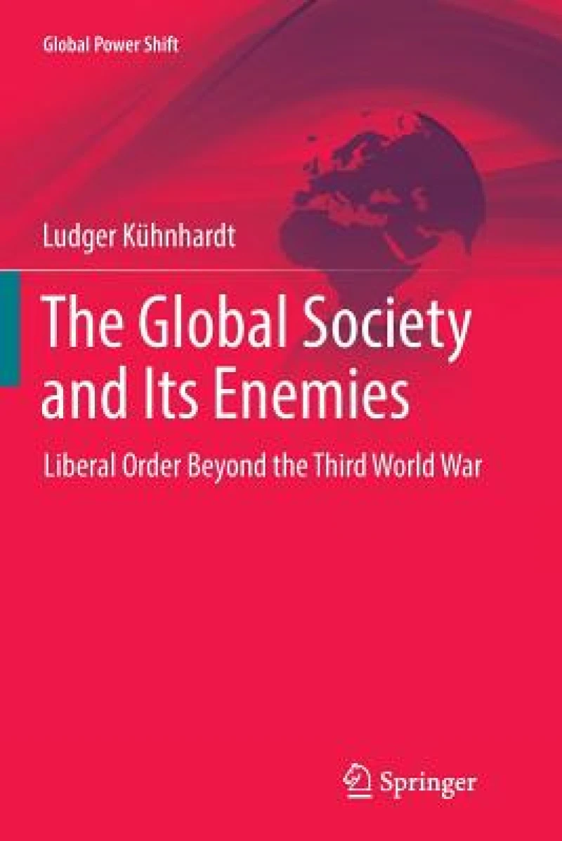 The Global Society and Its Enemies