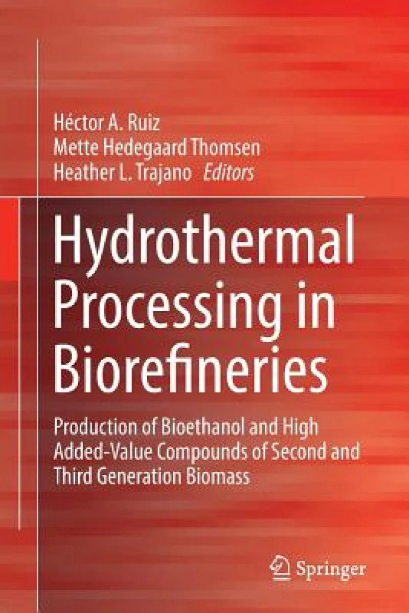 Hydrothermal Processing in Biorefineries