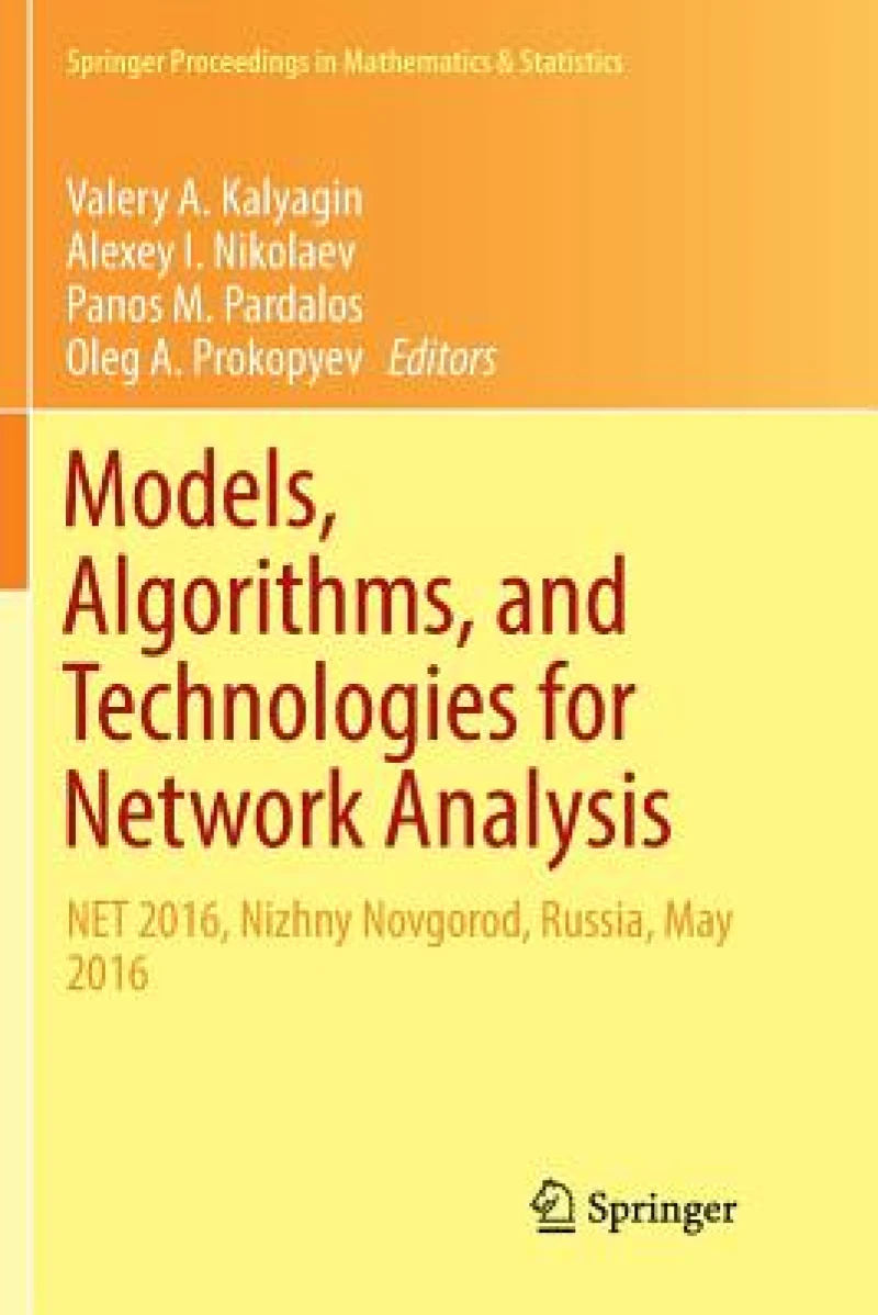 Models, Algorithms, and Technologies for Network Analysis