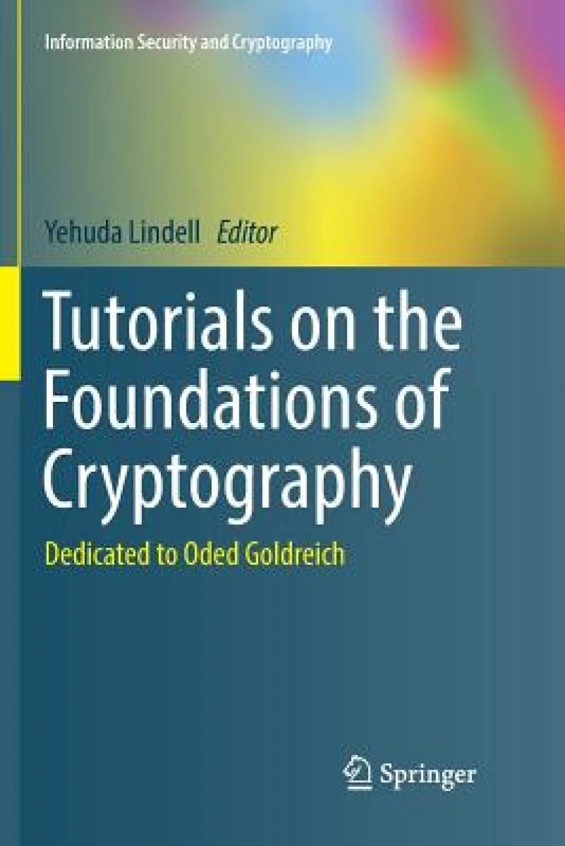 Tutorials on the Foundations of Cryptography