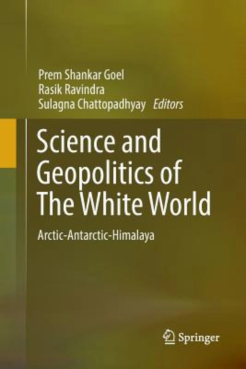 Science and Geopolitics of The White World