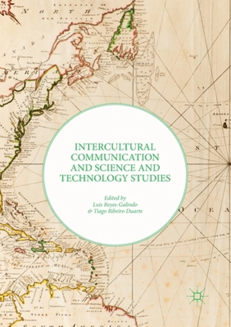 Intercultural Communication and Science and Technology Studies
