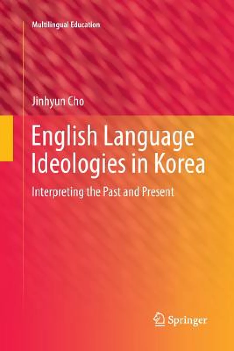 English Language Ideologies in Korea