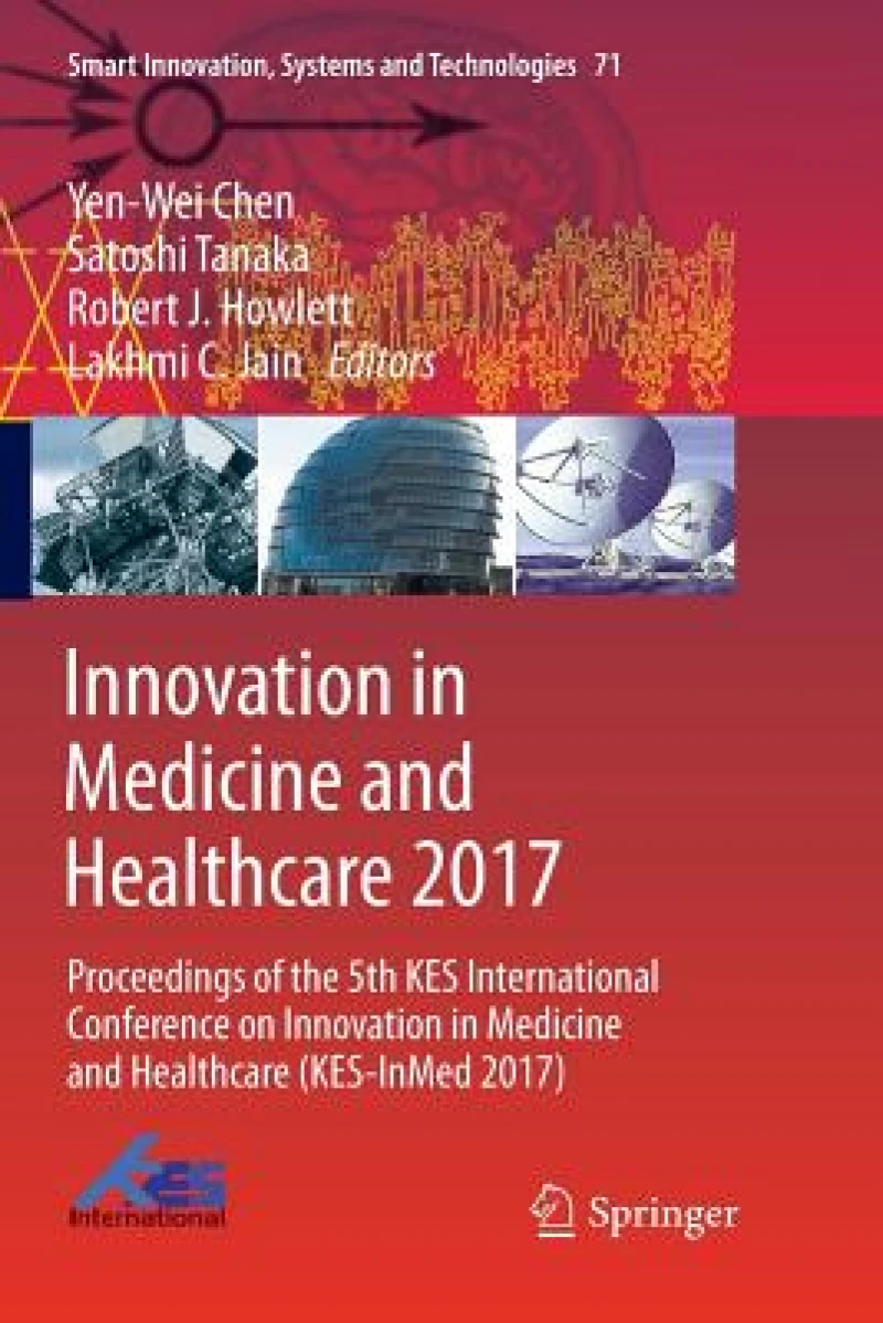 Innovation in Medicine and Healthcare 2017