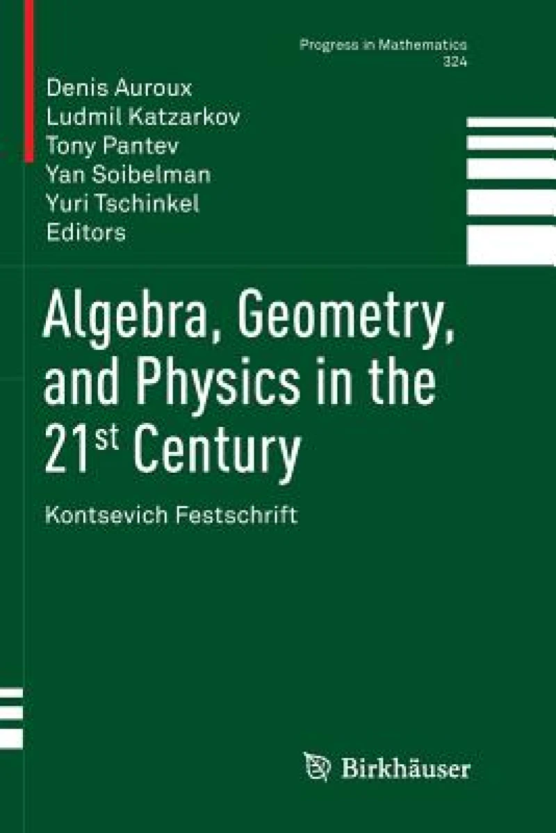Algebra, Geometry, and Physics in the 21st Century