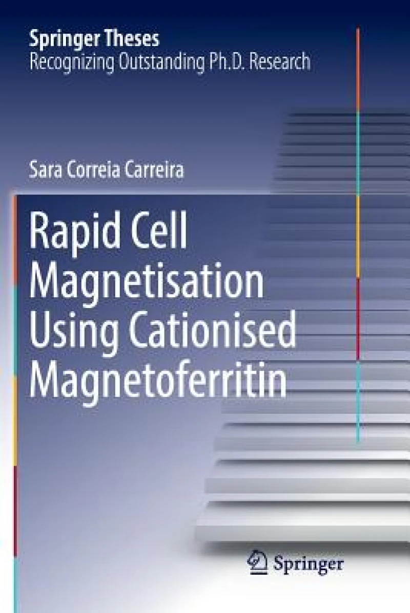 Rapid Cell Magnetisation Using Cationised Magnetoferritin
