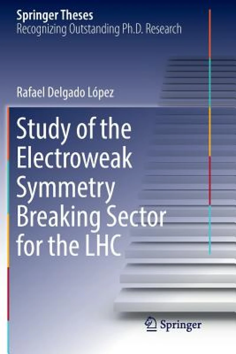 Study of the Electroweak Symmetry Breaking Sector for the LHC