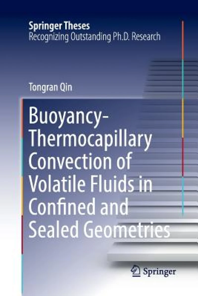 Buoyancy-Thermocapillary Convection of Volatile Fluids in Confined and Sealed Geometries
