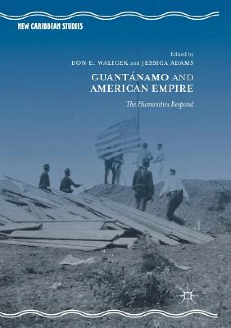 Guantánamo and American Empire